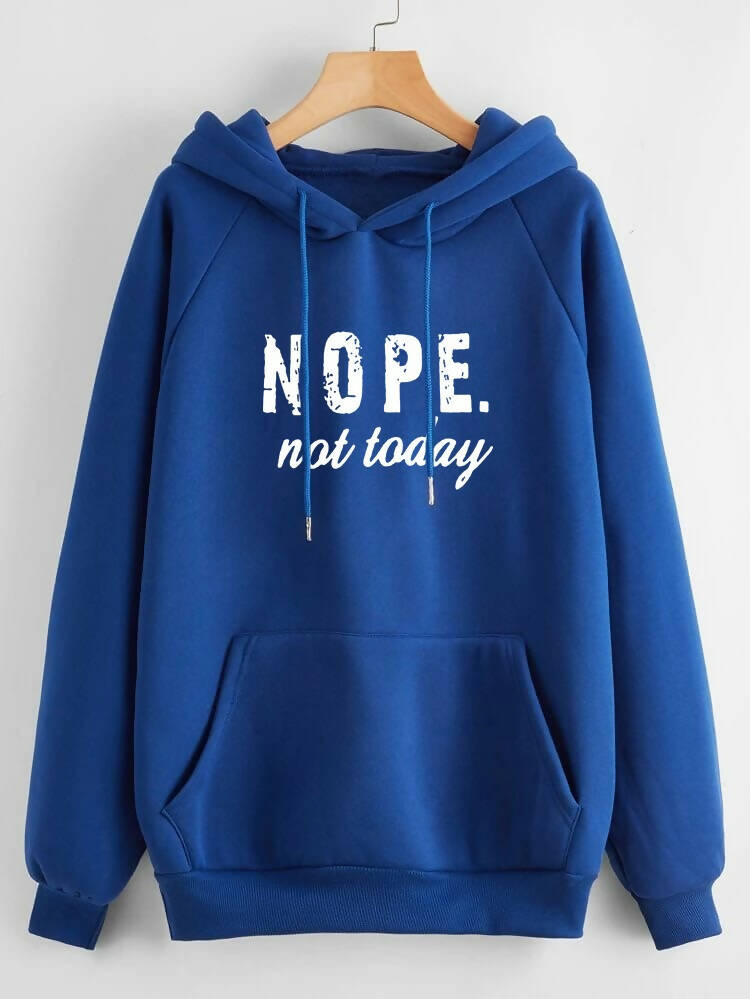 Fashion Holic | Nope Not Today Hoodie | Women Tops & Shirts | Sizes All | New