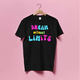 Fashion Holic | Dream Without Limits (ALL SIZES) | Half Sleeves T-Shirt | Women Tops and Shirt | New