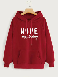 Fashion Holic | Nope Not Today Hoodie | Women Tops & Shirts | Sizes All | New