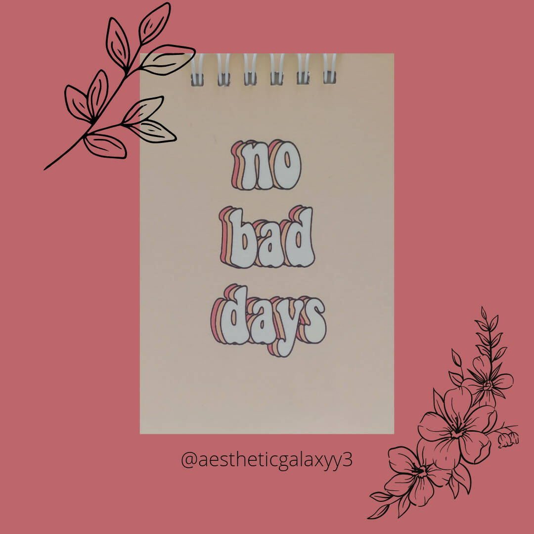 No bad days notepad | Books Academic/Schoolbooks | Brand New