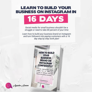 HOW TO BUILD YOUR BUSINESS BRAND ON INSTAGRAM? A SMALL BUSINESS INSTAGRAM KIT