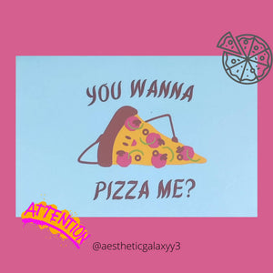 You wanna pizza me greeting card | Women Academics/Schoolbooks | Brand New