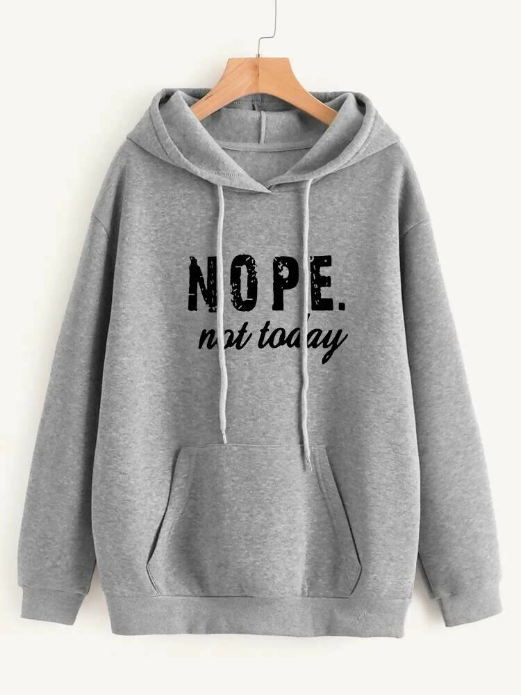 Fashion Holic | Nope Not Today Hoodie | Women Tops & Shirts | Sizes All | New